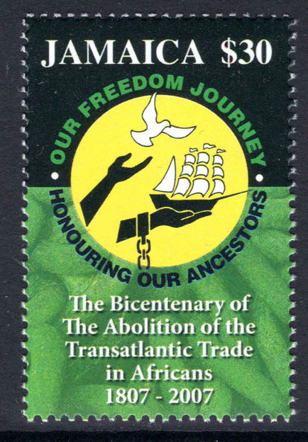 Jamaica 2007 Abolition of Transatlantic trade in Africans unmounted mint.
