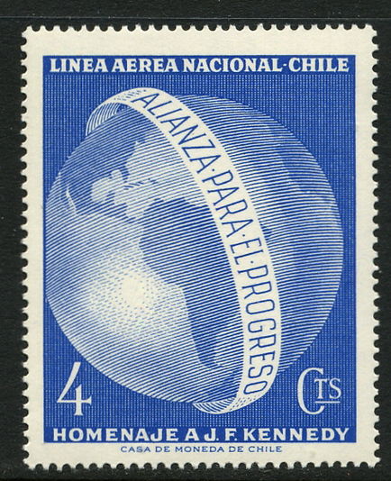 Chile 1964 Alliance For Progress & J F Kennedy Commemoration unmounted mint.