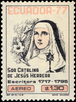 Ecuador 1977 Sister Catalina de Jesus Herrera unmounted mint.