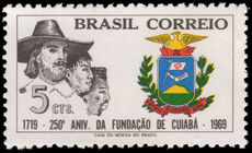 Brazil 1969 250th Anniversary of Cuiaba unmounted mint.